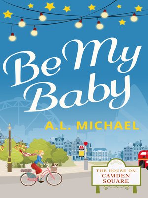 cover image of Be My Baby